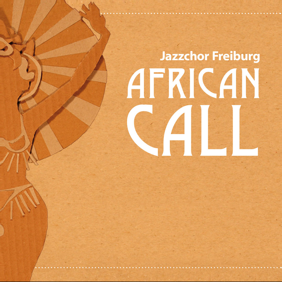 Jazzchor Freiburg - African Call